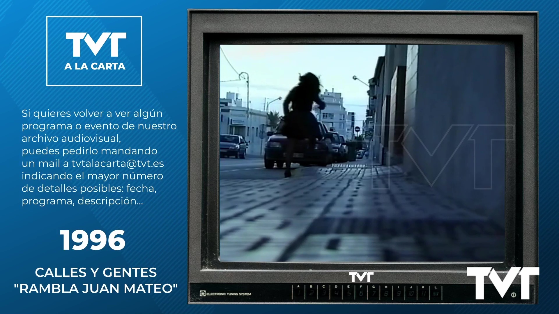 97 - Calles y Gentes: Rambla Juan Mateo